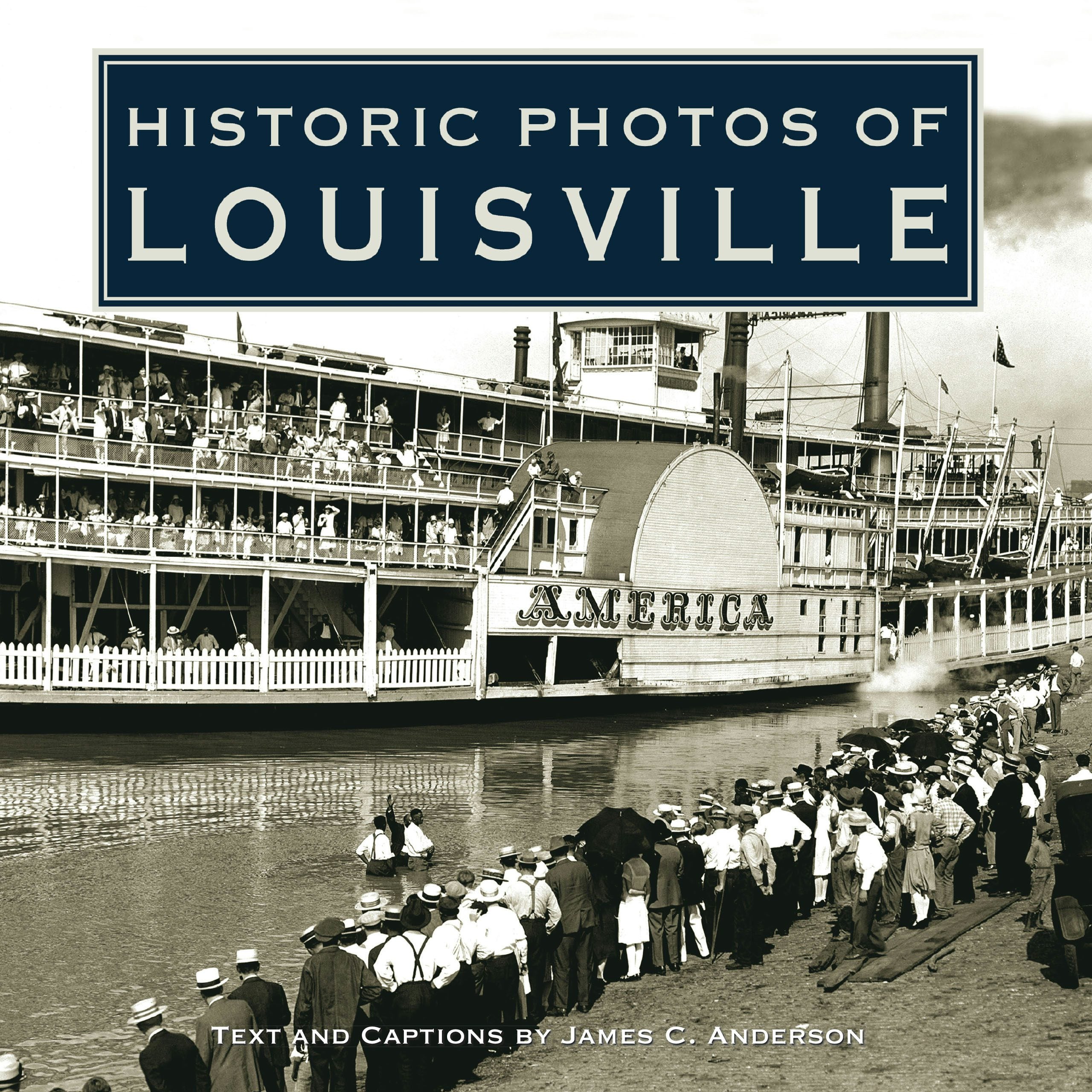 Book cover image for Historic Photos of Louisville ISBN: 9781683369165